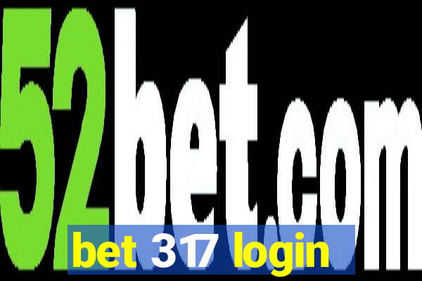 bet 317 login